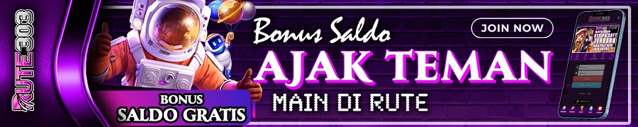 Bonus Ajak Teman Rute303